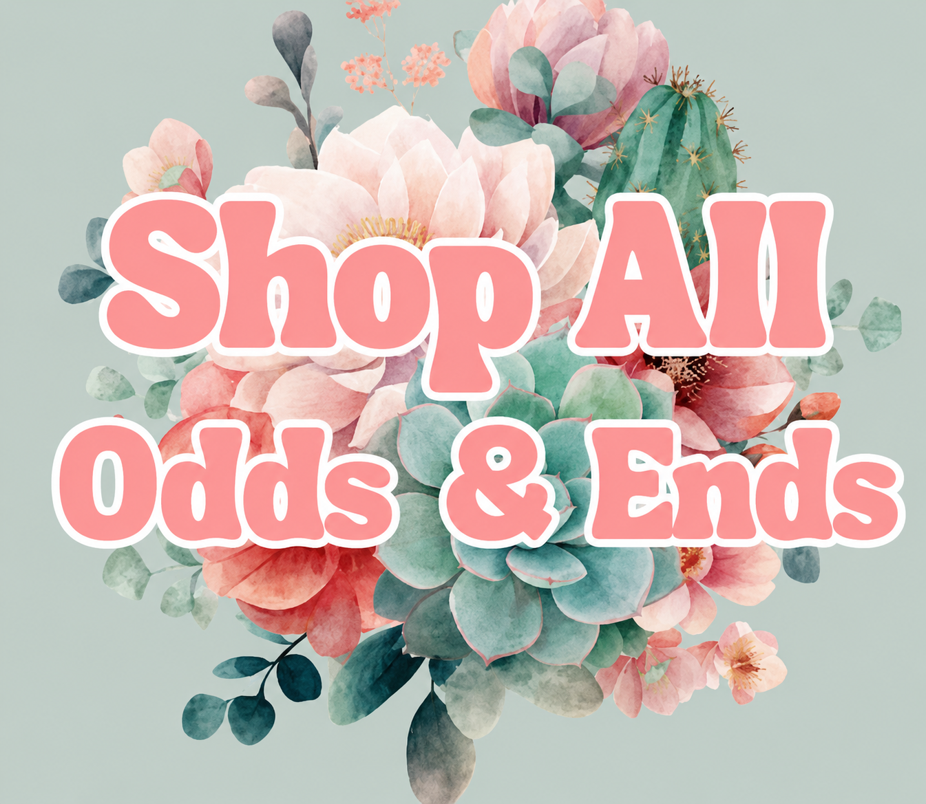 Shop All Odds & Ends